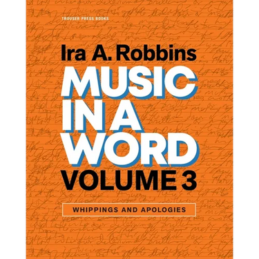 Music in a Word Volume 3: Whippings and Apologies