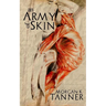 An Army of Skin