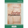 Laying the Foundation: Achieving Christian Maturity (16pt Large Print Edition)