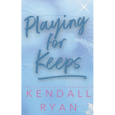 Playing for Keeps