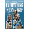 Everything That Was: based upon a lie...