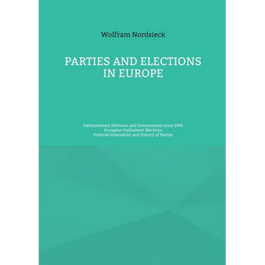 Parties and Elections in Europe: Parliamentary Elections and Governments since 1945, European Parliament Elections, Political Orientation and History