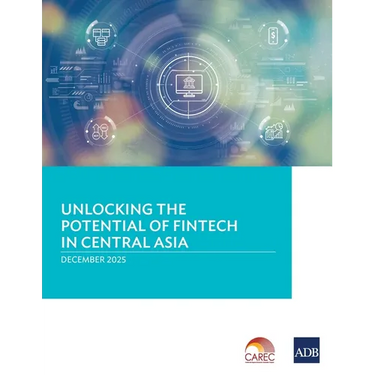Unlocking the Potential of Fintech in Central Asia
