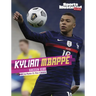 Kylian Mbappé: Soccer Icon