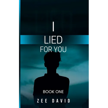 I Lied For You