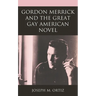 Gordon Merrick and the Great Gay American Novel
