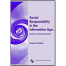 Social Responsibility in the Information Age: Issues and Controversies