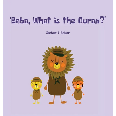 Baba, What is the Quran?