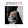 Blameless Mouth