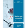 Aacn Protocols for Practice: Noninvasive Monitoring, Second Edition: .