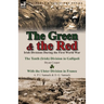 The Green & the Red: Irish Divisions During the First World War-The Tenth (Irish) Division in Gallipoli by Bryan Cooper & with the Ulster D