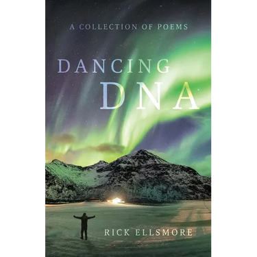 Dancing DNA: A Collection of Poems