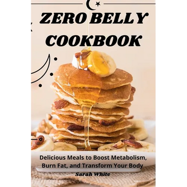 Zero Belly Cookbook
