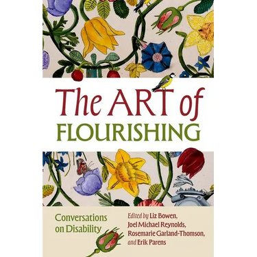 The Art of Flourishing: Conversations on Disability