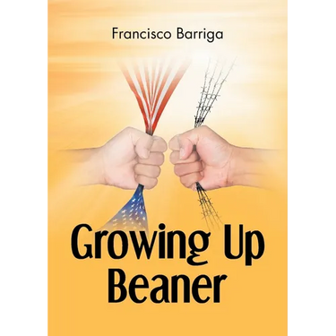 Growing Up Beaner