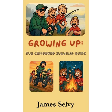 Growing Up: Our Childhood Survival Guide