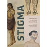 Stigma: Marking Skin in the Early Modern World