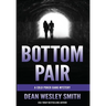 Bottom Pair: A Cold Poker Gang Mystery