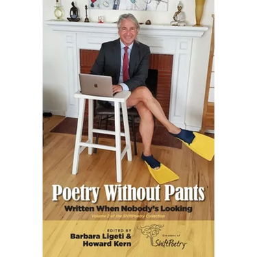 Poetry Without Pants: Written When Nobody's Looking