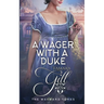 A Wager with a Duke