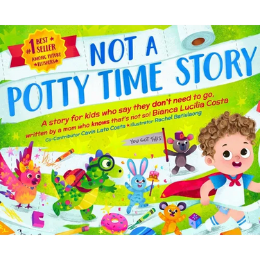 Not A Potty Time Story