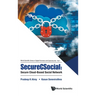 Securecsocial: Secure Cloud-Based Social Network