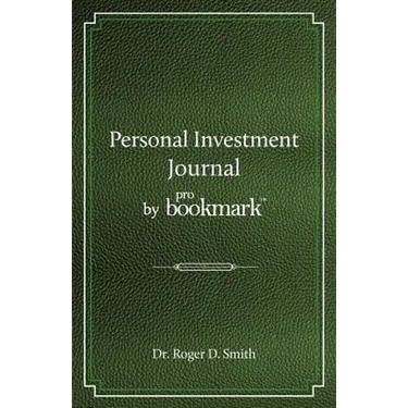 Personal Investment Journal by proBookmark: A stock market research guide for the frustrated individual investor who cannot follow the cryptic methods