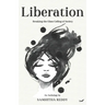 Liberation: Breaking the Glass Ceiling of Society