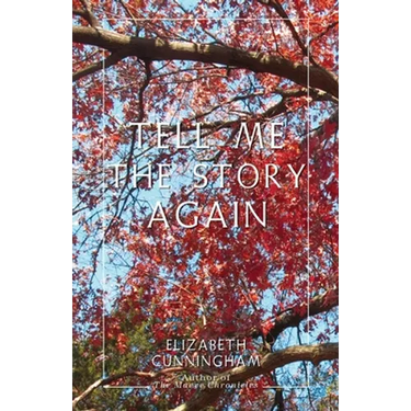 Tell Me The Story Again