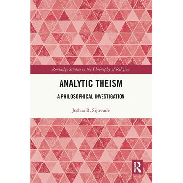 Analytic Theism: A Philosophical Investigation