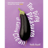 The Dirty Pleasures of Eating Clean