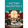 A Victim at Valentine's