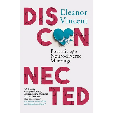 Disconnected: Portrait of a Neurodiverse Marriage