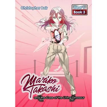 Mariko Takashi and the Case of the Living Dinosaur