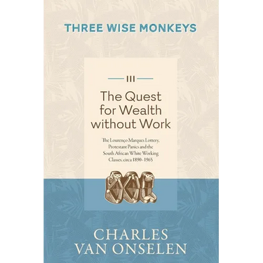 THE QUEST FOR WEALTH WITHOUT WORK - Volume 3/Three Wise Monkeys