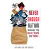 Never Enough Nation: Managing your Health, Wealth, and Stress