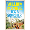 It's a Scorcher!