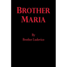 Brother Maria