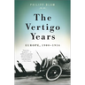 The Vertigo Years: Europe, 1900-1914