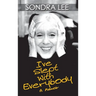 I've Slept with Everybody: A Memoir