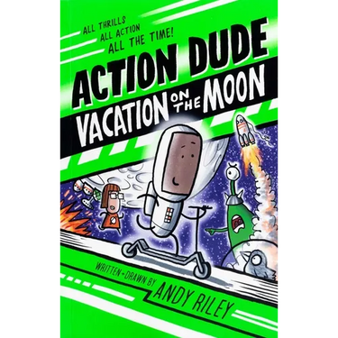 Action Dude: Vacation on the Moon