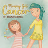 Mommy Gets Cancer