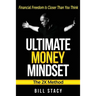 Ultimate Money Mindset (The 2X Method): Financial Freedom Is Closer Than You Think