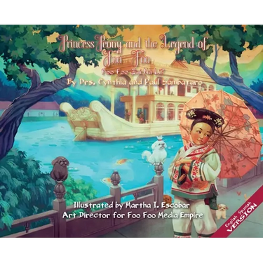 Princess Peony and the Legend of Foo Foo (English/Spanish Upside down Version): Foo Foo Zai Na Li?