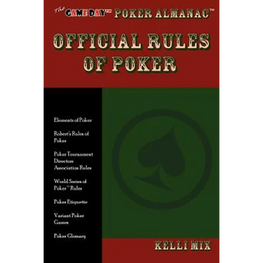 The Game Day Poker Almanac Official Rules of Poker