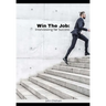 Win The Job: Interviewing for Success