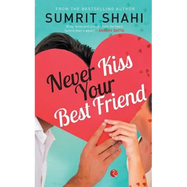 Never Kiss your Best Friend
