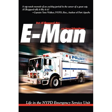 E-Man: Life in the NYPD Emergency Service Unit