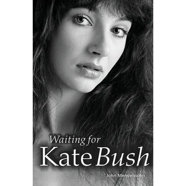 Waiting for Kate Bush