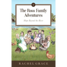The Ross Family Adventures: Hope Beyond the River
